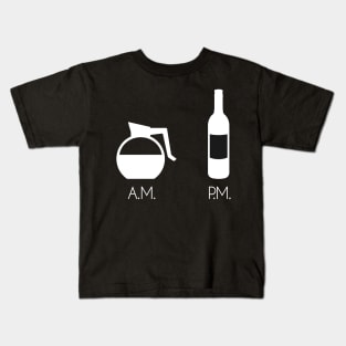 AM Coffee PM Wine Kids T-Shirt